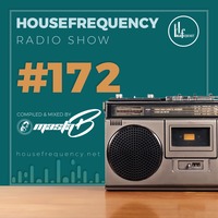 HF Radio Show #172 - Masta-B by Housefrequency Radio SA