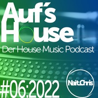 Auf´s House - #06:2022 by Nait_Chris