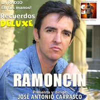Recuerdos DELUXE - RAMONCIN by Carrasco Media