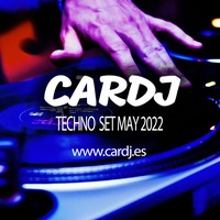 Juan Cardj  - Techno set may 22 by Juan Cardj