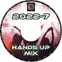 Hands Up M!X 2022-7 by D.Jey-X