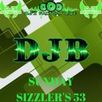 D J B Sunday Sizzler's 53 on DJ'S Factory by D J B