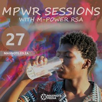 MPWR Sessions #27: M-Power RSA by MaxNote Media