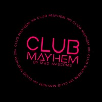 Club Mayhem EP 8 | Mejja, Femi One, Burna Boy, Wizkid, Adekunle Gold &amp; More African Hits by Mad Awesome Entertainment KE