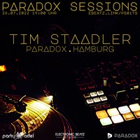Tim Staadler @ Paradox Sessions (26.07.22) by Electronic Beatz Network