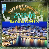 FutureRecords - FutureDanceMix 2022-09 (GreekMix) by FutureRecords