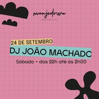 DJ João Machado - Manjedoura 24-09-2022 by Dj João Machado