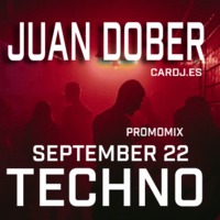 Juan Dober - Techno Set - Sept22 by Juan Dober