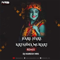 Hare Hare Krishna Murari (Remix) DJ NARESH NRS by DJ NRS