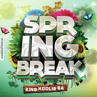 Spring Break by King Koolie