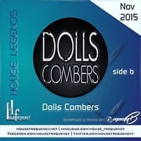 House Legends - Dolls Combers Side B (Masta-B) by Housefrequency Radio SA
