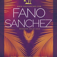 Fano Sánchez - Session Julio 2012 by Fano Sánchez