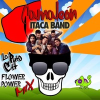 Itaca Band - Camaleon (Lo Puto Cat Flower Power Mix) by Lo Puto Cat