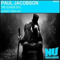 Paul Jacobson - The Guvnor 2K15 (Deep Vibes Mix) by Paul Jacobson