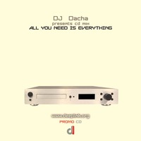 DJ Dacha - All You Need Is Everything - DL017 by DJ Dacha NYC