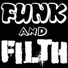 Funk and Filth