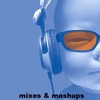 mixes and mashups #2