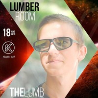 The Lumb - 18 JUN 2016 Lumber Room @ Keller Bar promo mix by Lumber Room DnB
