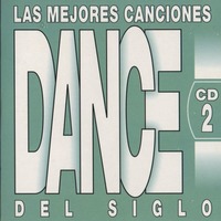 Las Mejores Canciones Dance Del Siglo Mix 2 by DJ - Powermastermix