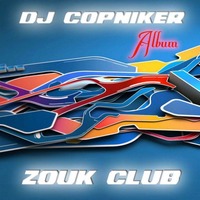 Dj Copniker - Album Zouk Club