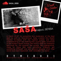 DTMIX031 - Saša [Kraljevo, SERBIA] (320) by Death Techno