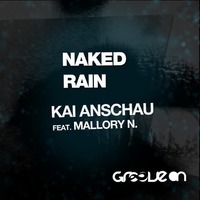 Naked feat. Mallory N. (Original Mix) by Kai Anschau