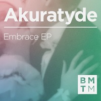 Akuratyde - Embrace EP