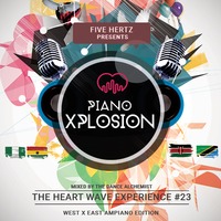 The Heart Wave Experience #23 (East x West Amapiano) by 5ive Hertz