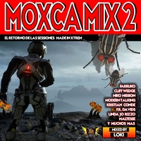 MOXCA MIX 2 | Mixed By: LOKI (xt) by XTR3M MUSIK