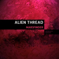 Marsfinder - Alien Thread by neon:lights
