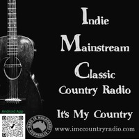 It's My Country Radio Show 22-7-22 by IMC Country Radio