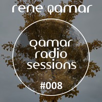 qamar radio sessions 008 by rene qamar