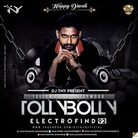 TollyBolly Electrofind 92 - Dj TNY 2017