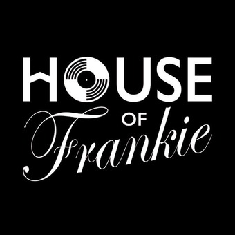 HOUSE OF FRANKIE