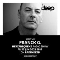 Franck G. - The G. THERAPY Radioshow Exclusive Radio Deep - Guest Mix 01 - June 2022 by Franck G. DJ