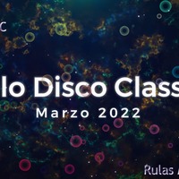 Italo Disco Classics MixX - Marzo 2022. by Rulas MixX