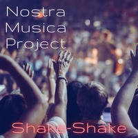 Nostra Musica Project - Shake Shake by Paul G. Lux Prod.