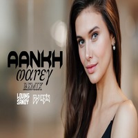 Aankh Marey - Simmba - DJ RBN &amp; DJ SANDY Remix by DJ RBN