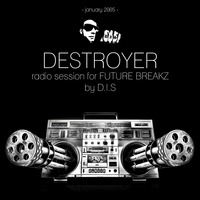 D.I.S - Destroyer Radio Session 4 Future Breakz by Raggajungle.biz