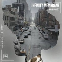 Bodam Project - Infinity Membrane (Southmind Edit) by Southmind