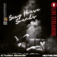 Sexy House Sounds by ORBITALUNDERGROUND HD PRODUCTIONS