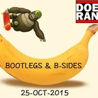 Bootlegs &amp; B-Sides [25-Oct-2015] by Doe-Ran