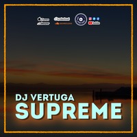 Dj Vertuga - Supreme  (FREE DOWNLOAD) by Dj Vertuga