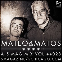 Mateo &amp; Matos: A 5 Mag Mix #28 by 5 Magazine
