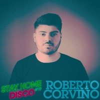 #StayHomeDisco - Roberto Corvino Techno Mix by 5 Magazine