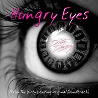 Hungry Eyes 2017 - (From The Dirty Dancing Original Soundtrack) by Dini Thoma (D-licious Beats & Covers)