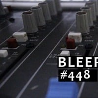 Bleep Radio #448 w/ Trevor Wilkes [Assorted Techno Funk] by Bleep Radio w/ Trevor Wilkes [Fun in the Murky!]