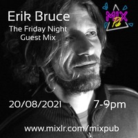 Live at the Mixpub - Erik Bruce - 20/08/2021 by Erik Bruce