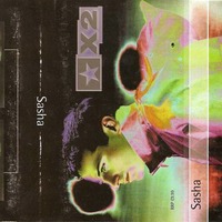 (1998) Sasha - Stars X2 by Everybody Wants To Be The DJ