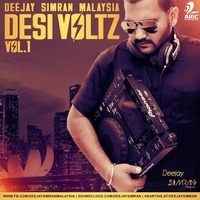 The Album &quot;Desi Voltz Vol.1&quot; By Deejay Simran Malaysia